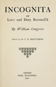 Cover of: Incognita: or, Love and duty reconcil'd