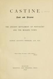 Castine, past and present by George Augustus Wheeler