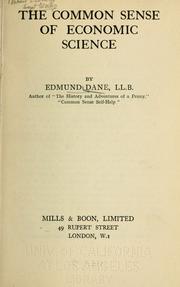 The common sense of economic science by Edmund Dane