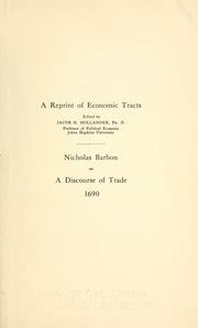 Cover of: Nicholas Barbon on A discourse of trade. 1690.
