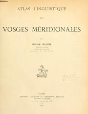 Cover of: Atlas linguistique des Vosges méridionales.