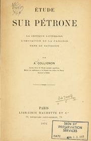 Cover of: Étude sur Pétrone: la critique littéraire, l'imitation et la parodie dans le Satiricon.