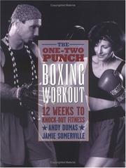 Cover of: The One-Two Punch Boxing Workout : 12 Weeks to Knock-Out Fitness