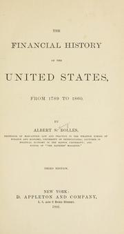 Cover of: The financial history of the United States, from 1789 to 1860.