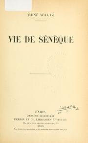 Vie de Sénèque by René Waltz