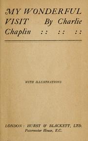 Cover of: My wonderful visit by Charlie Chaplin