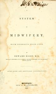 Cover of: A system of midwifery ... by Rigby, Edward