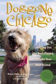 Cover of: Doggone Chicago, Second Edition : Sniffing Out the Best Places to Take Your Best Friend