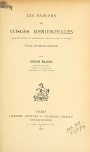 Cover of: parlers des Vosges méridionales (arrondissement de Remiremont, département des Vosges): étude de dialectologie.