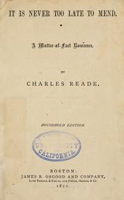 Cover of: It is never too late to mend by Charles Reade