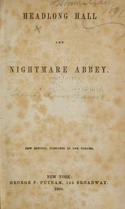 Cover of: Headlong hall and Nightmare abbey by Thomas Love Peacock