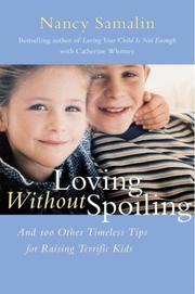 Cover of: Loving without Spoiling  by Nancy Samalin, Catherine Whitney