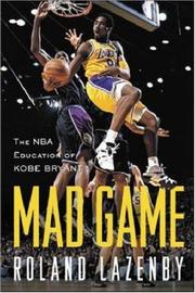 Cover of: Mad Game : The NBA Education of Kobe Bryant