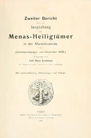 Cover of: Zweiter Bericht über die Ausgrabung der Menasheiligtümer in der Mareotiswüste by Carl Maria Kaufmann