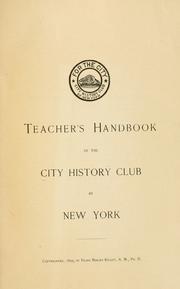 Cover of: Teacher's handbook of the City history club of New York ... by City history club of New York