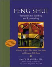 Cover of: Feng Shui Principles for Building and Remodeling : Creating a Space That Meets Your Needs and Promotes Well-Being