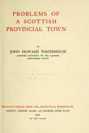 Cover of: Problems of a Scottish provincial town. by Whitehouse, J. Howard