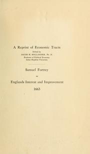 Cover of: Samuel Fortrey on Englands interest and improvement, 1663.