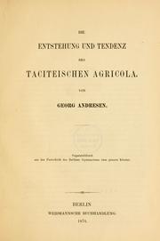 Cover of: Die Entstehung und Tendenz des taciteischen Agricola. by Georgius Andresen