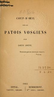 Cover of: Coup-d'oeil sur les patois vosgiens. by Louis Jouve
