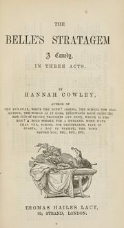 Cover of: The belle's stratagem by Hannah Cowley