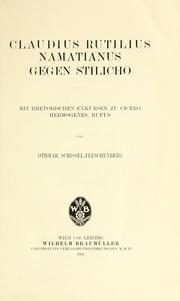 Cover of: Claudius Rutilius Namatianus gegen Stilicho: mit rhetorischen Exkursen zu Cicero, Hermogenes, Rufus.