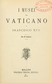 Cover of: I musei del Vaticano by Francis Wey, Francis Wey