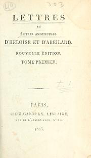 Cover of: Lettres et épitres amoureuses d'Héloïse et d'Abeilard. by Peter Abelard