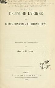 Deutsche Lyriker des sechzehnten Jahrhunderts by Georg Ellinger