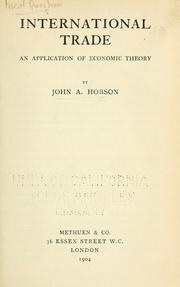 Cover of: International trade: an application of economic theory