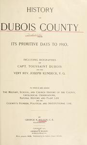 Cover of: History of Dubois County from its primitive days to 1910.