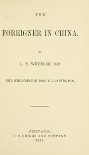 Cover of: The foreigner in China. by L. N. Wheeler