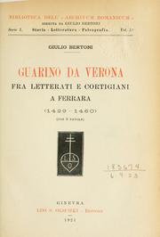 Cover of: Guarino da Verona fra letterati e cortigiani a Ferrara (1429-1460) by Giulio Bertoni