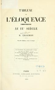 Cover of: Tableau de l'éloquence chrétienne au IVe siècle.