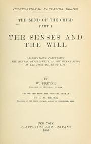 Cover of: The mind of the child: observations concerning the mental development of the human being in the first years of life