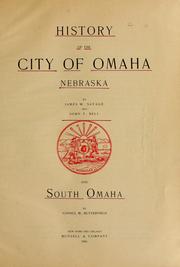 Cover of: History of the city of Omaha, Nebraska by James Woodruff Savage