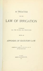 A treatise on the law of irrigation by Joseph R. Long