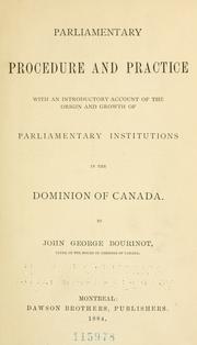 Cover of: Parliamentary procedure and practice by Sir John George Bourinot