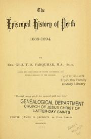 Cover of: episcopal history of Perth, 1689-1894