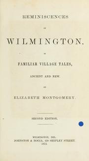 Cover of: Reminiscences of Wilmington by Elizabeth Montgomery