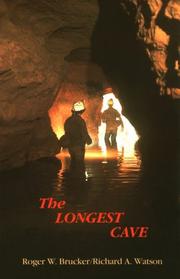 Cover of: The longest cave by Roger W. Brucker