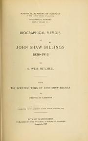 Cover of: Biographical memoir of John Shaw Billings, 1838-1913 by S. Weir Mitchell