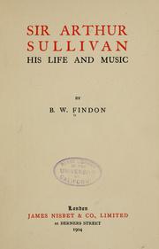 Cover of: Sir Arthur Sullivan by Findon, Benjamin William