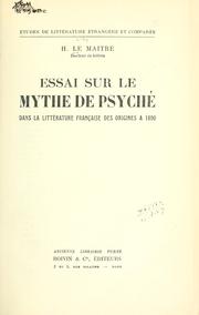 Essai sur le mythe de Psyché dans la littérature française des origines à 1890 by Henri Lemaître