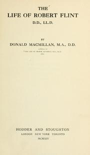 Cover of: The life of Robert Flint. by D. Macmillan