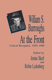 Cover of: William S. Burroughs  At the Front: Critical Reception, 1959 - 1989
