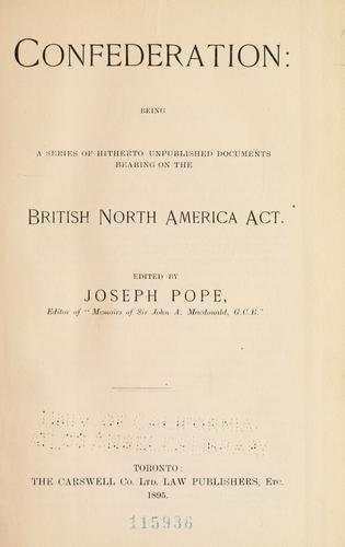 Confederation by Pope, Joseph Sir