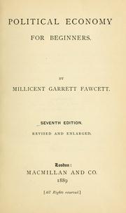 Cover of: Political economy for beginners by Millicent Garrett Fawcett