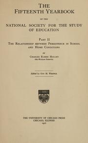 The relationship between persistence in school and home conditions by Charles Elmer Holley