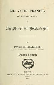 Cover of: Mr. John Francis, of the Athenaeum: on the plan of Sir Rowland Hill.